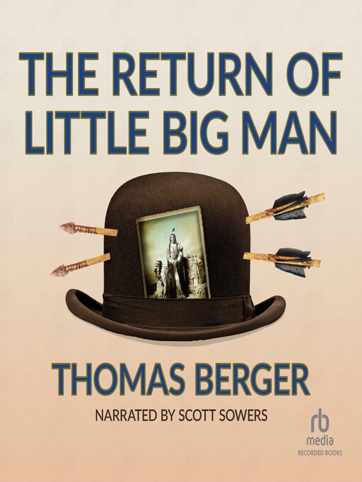 Title details for The Return of Little Big Man by Thomas Berger - Wait list